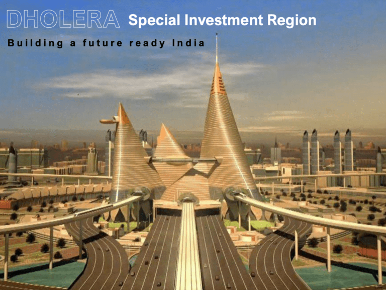 Dholera Special Investment Region, Gujarat